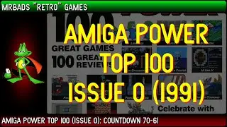 Top 100 Amiga Games | Amiga Power (1991) | #70 - 61