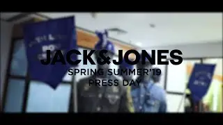 Spring Summer 19 Press Preview | JACK & JONES INDIA