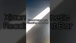 Xiaomi Magnetic Reading Light Bar