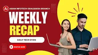 🔵 Tech Gyan Weekly Recap: Top Tech Facts & Mind-Blowing Insights! 🚀 | Asian #infotech #techfacts