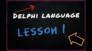 دورة تعلم اساسيات دلفي- الدرس الاول - Learn Delphi | DZ