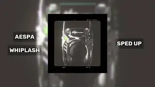 aespa — Whiplash (Sped up)