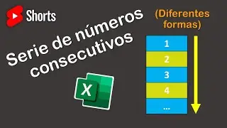 C&oacute;mo escribir una serie de n&uacute;meros consecutivos en Excel #Shorts