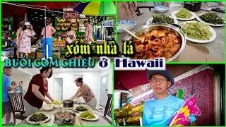 Buổi cơm chiều của xóm nhà lá ở Hawaii