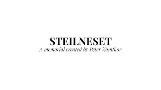 STEILNESET - A memorial created by Peter Zumthor