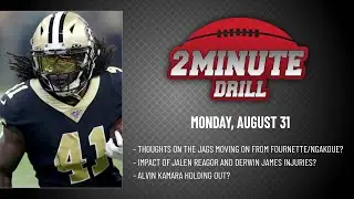 ALVIN KAMARA HOLDING OUT? 2 Minute Drill: Monday, August 31 | PFF