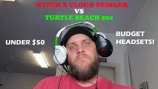 Budget Hyper X (cloud stinger) vs Turtle Beach (50x)