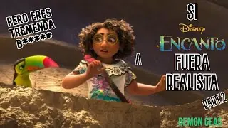 Si Encanto Fuera Realista Part.2😈||Demon Geas//Dhzon :D