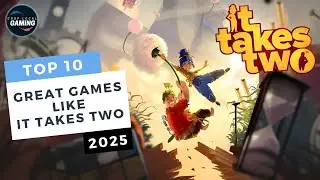 Top 10 Great Games Like It Takes Two 2025 on Steam