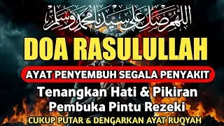 DOA PENYEMBUH SEGALA PENYAKIT, INSYAALLAH SAKIT DITUBUHMU SEMBUH | By Alaa Aqel
