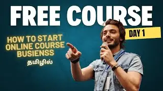 How to Start Online Course Business in Tamil | Day 1