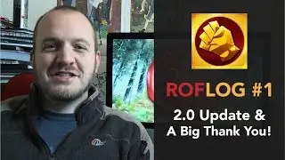 ROFLOG #1 - REALMS OF FIGHTINGE SEASON 2 UPDATE & A BIG THANKYOU!