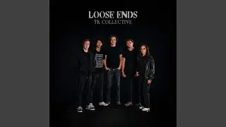 Loose Ends