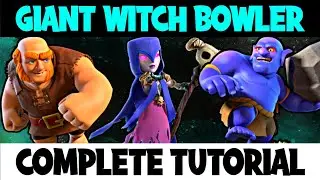 Th11 Giant Attack Strategy! ⭐⭐⭐ Th11 Giant Bowler Witch War Guide 2021 | Clash of Clans - Coc