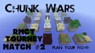 RMCT Chunk Wars Tourney - Match #2 - TWHC vs. UNS