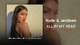 Rodle & JamBeats - All in My Head