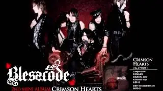BLESSCODE　2ndALBUM　CRIMSON HEARTSダイジェスト