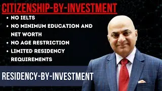 Citizenship by Investment - The VIP Immigration pathway for Sr Executives, Business Persons & HNWI's