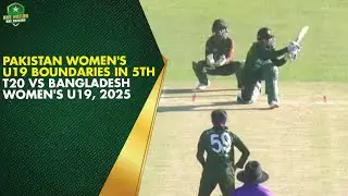 Pakistan Women's U19 Boundaries in 5th T20 vs Bangladesh Women's U19, 2025