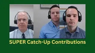 SUPER Catch Up Contributions