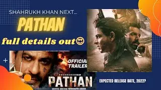 SHAHRUKH KHAN'S NEXT PATHAN EXCLUSIVE FULL DETAILS OUT| WITH BOX OFFICE PREDICTION| #srk #Pathan