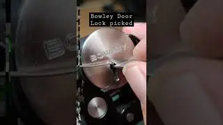 Bowley Door Lock picked