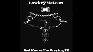 1. Lowkey McLean: Prayer From A Thug (Intro) 