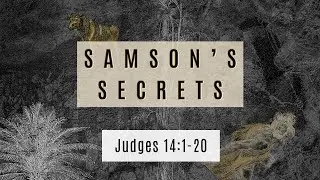 Samson's Secrets