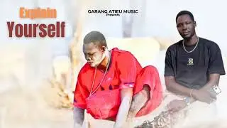 W&auml;u R&ouml;t Ap&auml;&auml;th - Explain Yourself By Garang Atieu New Song ~ South Sudan Music