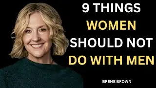 9 THINGS WOMEN SHOULD NOT DO WITH MEN