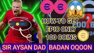SIDE EPIC 100 COINS 🪙 UGU SO QABAN KARA HOW TO GET EPICSAMUEL ETO,OEFOOTBALL 2025 SOMALISHUJAC GEMAR