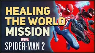 Healing the World Spider-Man 2