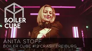 Anita Stoff - Boiler Cube #12 @ Crash Freiburg