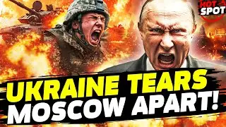 🔴BREAKTHROUGH TOWARD MOSCOW! CHAOS IN KREMLIN: EVERYTHING'S ON FIRE! RUSSIA TREMBLES! | HOT SPOT