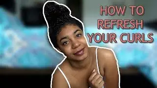 How To Refresh Curls | 3rd Day Hair!