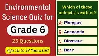 Environmental Science Quiz for Grade 6 | 25 MCQs for Kids | EVS Practice Test for Class 6 Students