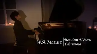 【鎮魂歌】W.A.Mozart:Requiem『Lacrimosa』