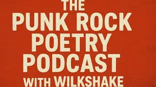 The Soft Rock Poetry Podcast with Wilkshake ep 001