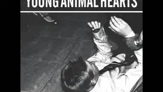 Spring Offensive - Young Animal Hearts