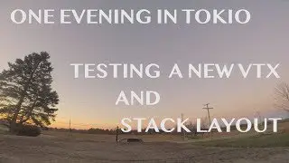 EVENING FLIGHT WITH THE TOKIO XL-5S-LONG RANGE-1 PACK