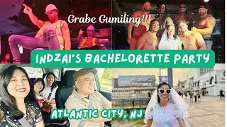 Bachelorette Party ni Indzai | Atlantic City, NJ | Grabe Gumiling Yung Dancer!