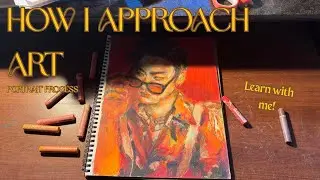 How I Approach Art (Portrait Drawing Process + Tips + Discussion)