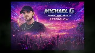 Michael G - Afterglow