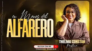 Quebradas Pero en Sus Manos | Pastora Thelma Constan