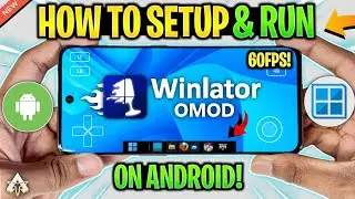 🔥 WINLATOR ANDROID OMOD - NEW WINDOWS EMULATOR: SETUP/BEST SETTINGS/GAMEPLAY!