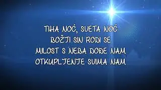 TIHA NOĆ - Božićna pjesma (Silent Night)