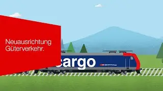 Neuausrichtung SBB G&uuml;terverkehr.