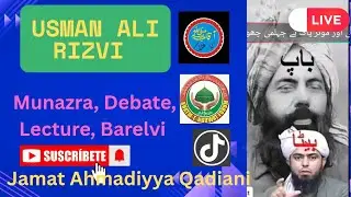 8764 - Usman Ali Rizvi Broad on Marzai & Qadiani 