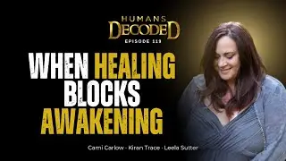 Addicted to Healing: The Subtle Control Behind the Search for Freedom | Kiran Trace &ndash; Ep 119