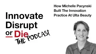 Innovate, Disrupt, or Die | Innovating from Zero at a Global Cosmetics Retailer